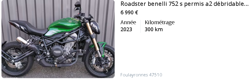 Moto A2 6 000 €/ Roaster Benelli 752 s